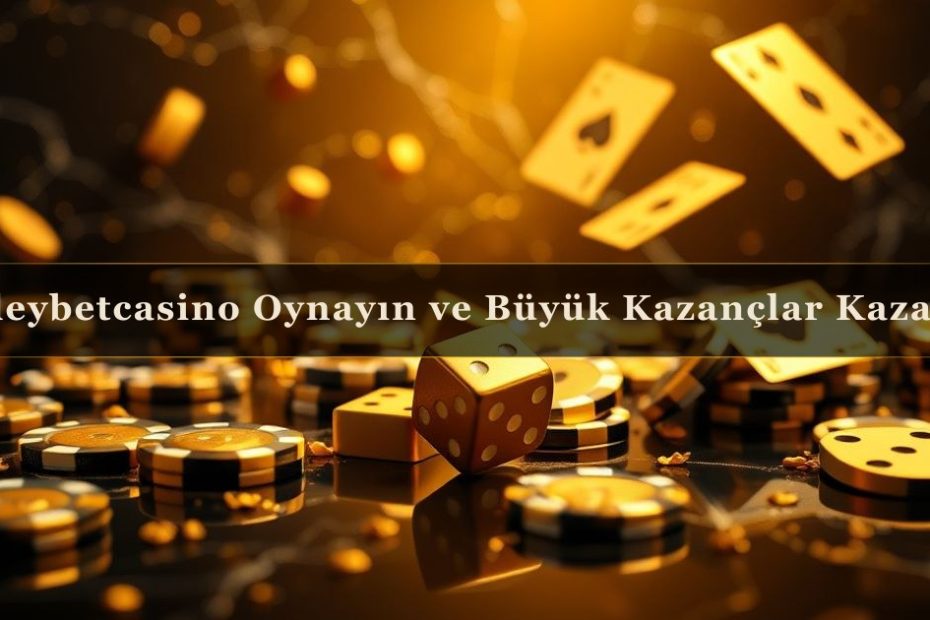 Holeybetcasino Oynayın