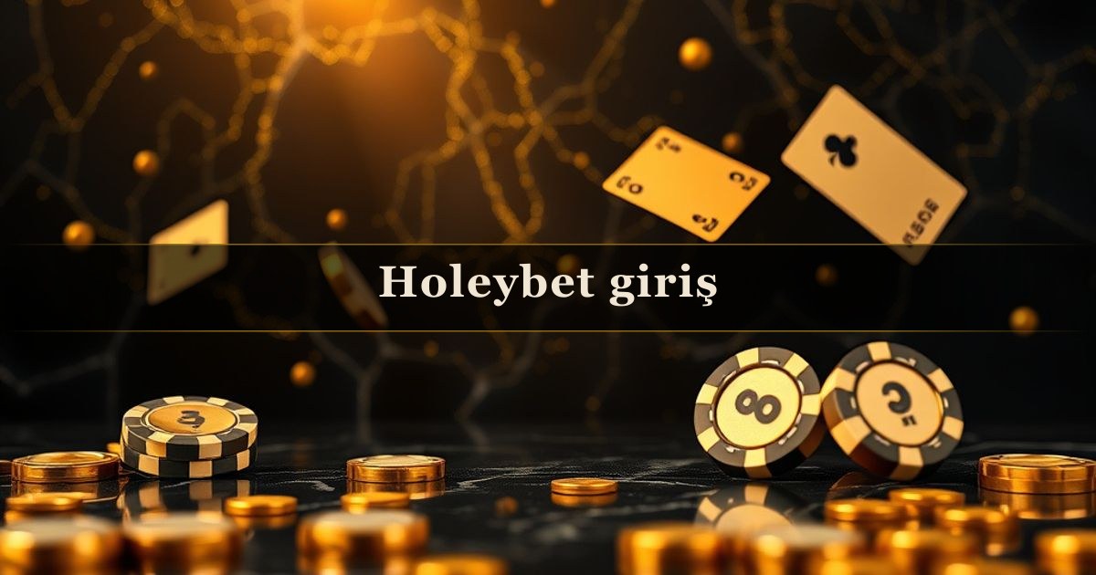 Holeybet giriş