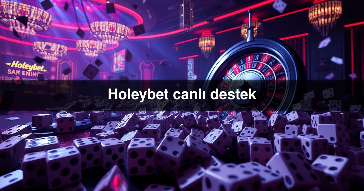 Holeybet canlı